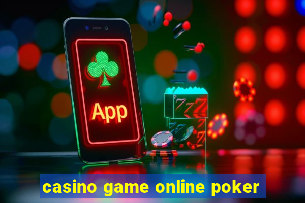 casino game online poker