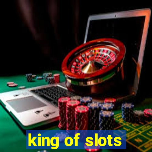 king of slots