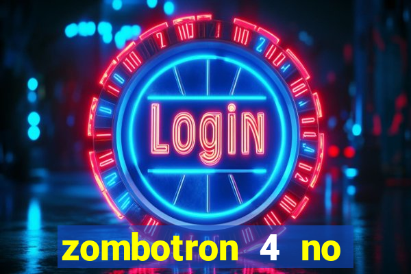 zombotron 4 no click jogos