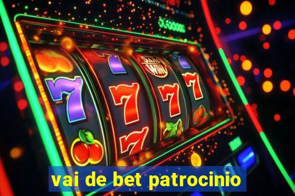 vai de bet patrocinio