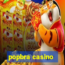 popbra casino