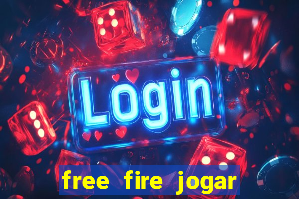 free fire jogar agora teste