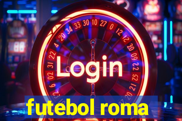 futebol roma