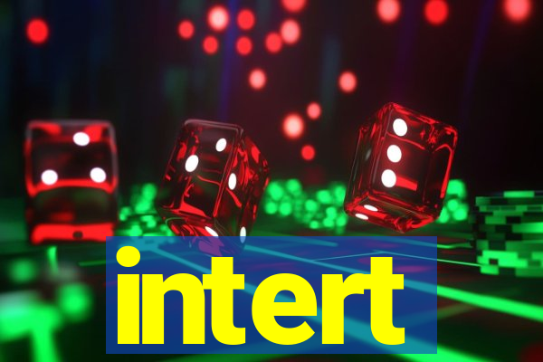 intert