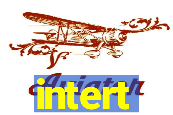 intert