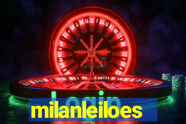 milanleiloes