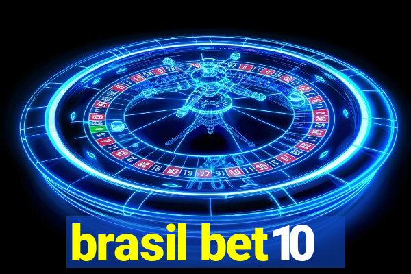 brasil bet10