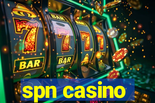 spn casino