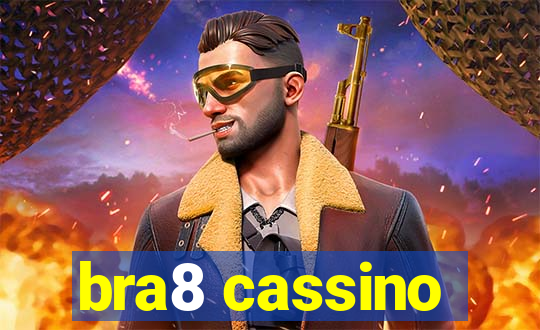 bra8 cassino