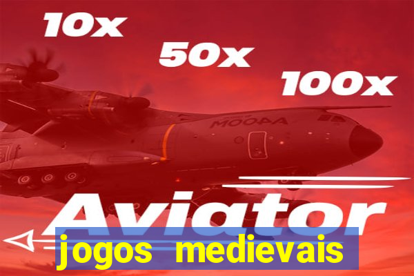 jogos medievais para android