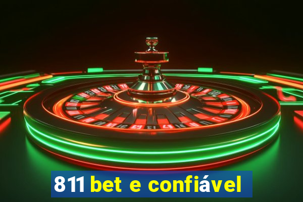 811 bet e confiável