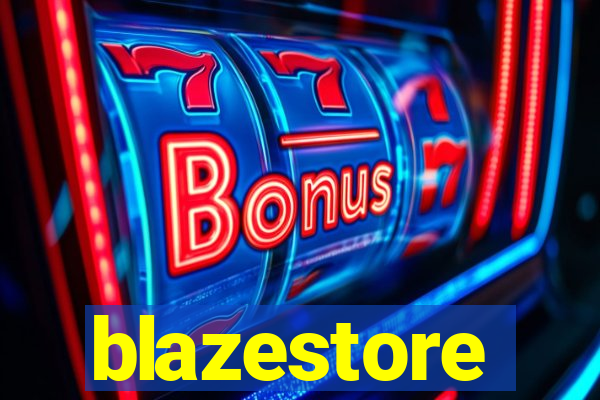 blazestore