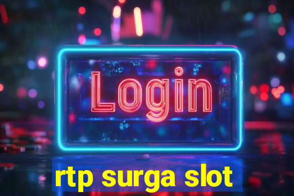 rtp surga slot