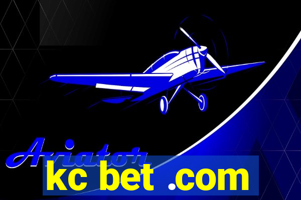 kc bet .com