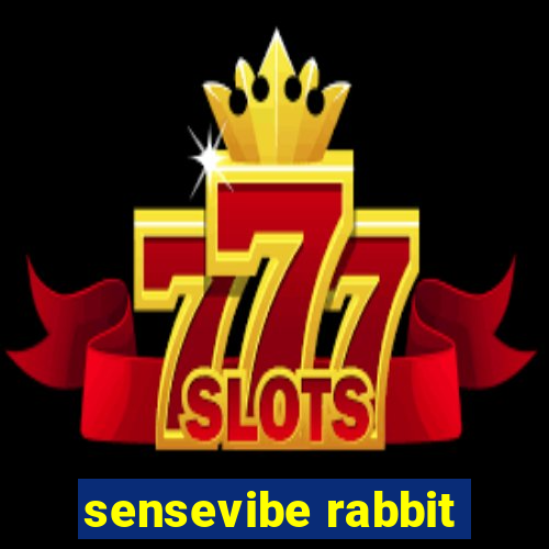 sensevibe rabbit