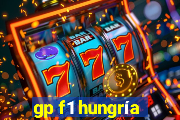 gp f1 hungría