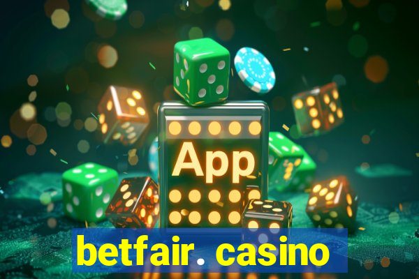 betfair. casino