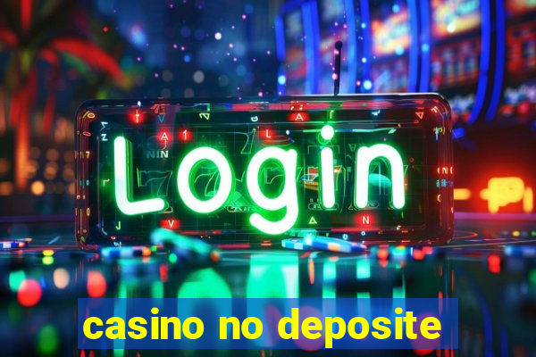 casino no deposite