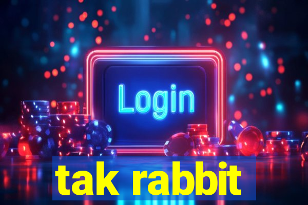 tak rabbit