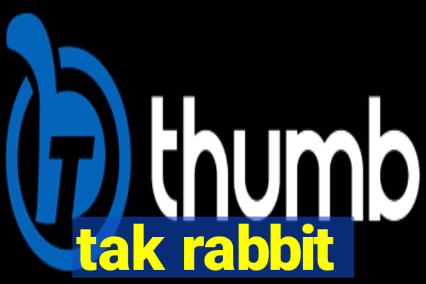 tak rabbit