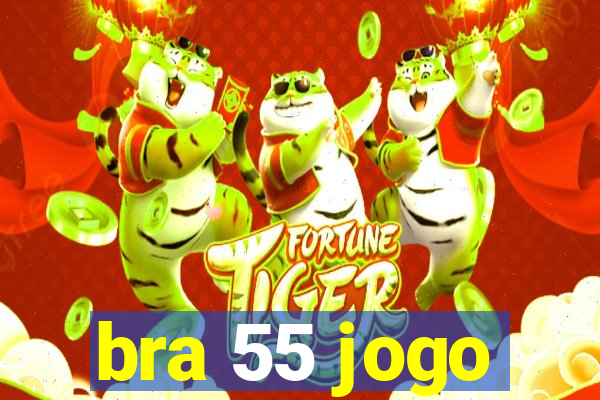 bra 55 jogo