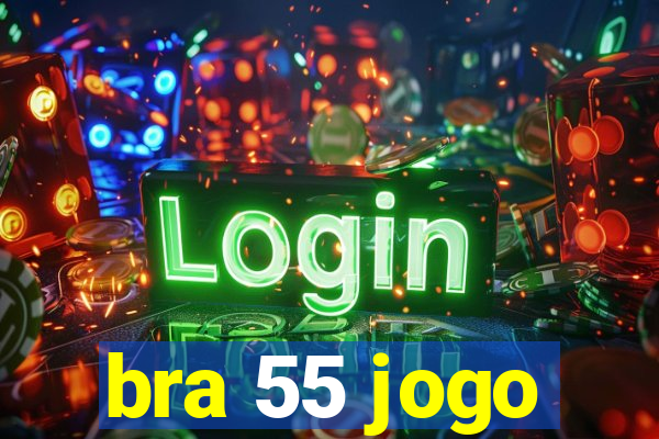 bra 55 jogo