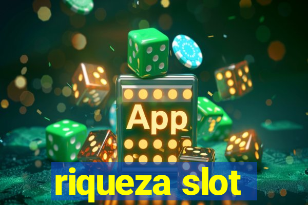 riqueza slot