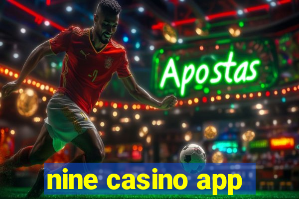 nine casino app