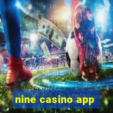 nine casino app