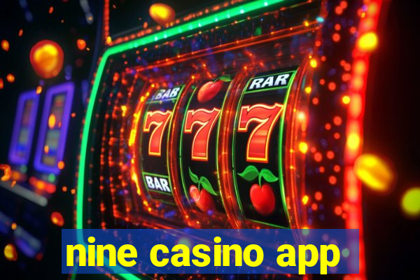 nine casino app