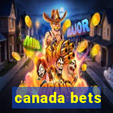 canada bets