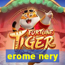 erome nery