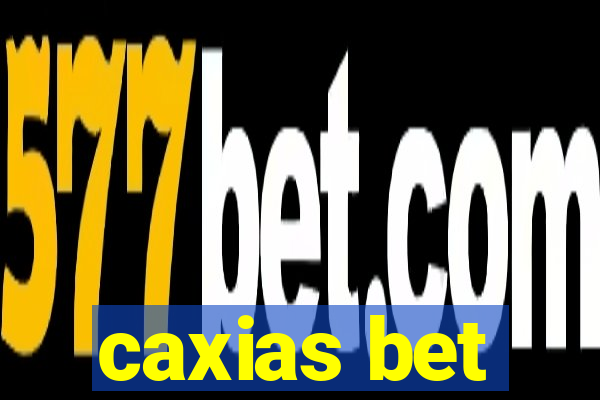 caxias bet