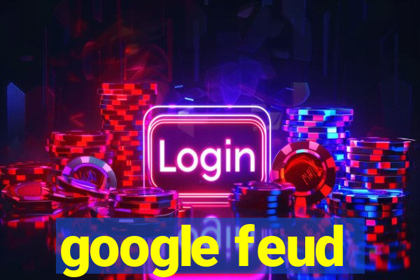 google feud