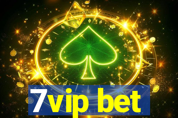 7vip bet