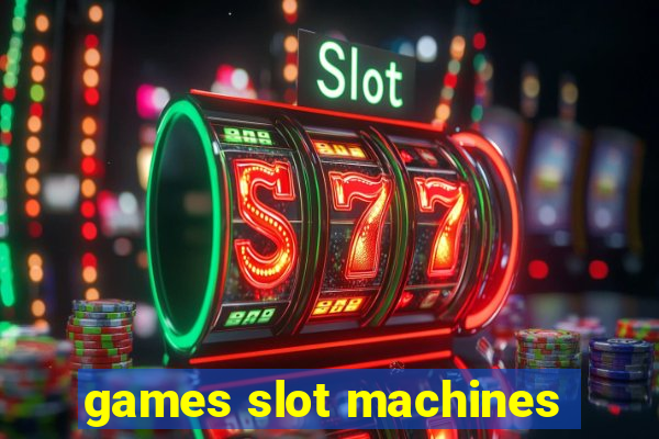 games slot machines