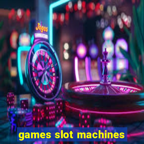 games slot machines