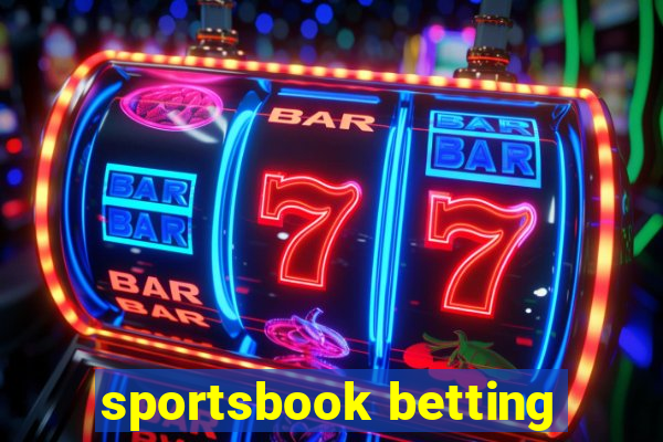 sportsbook betting