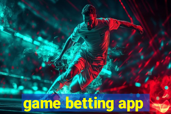 game betting app