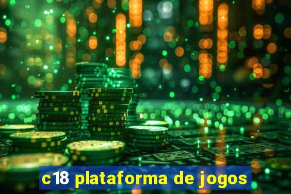 c18 plataforma de jogos