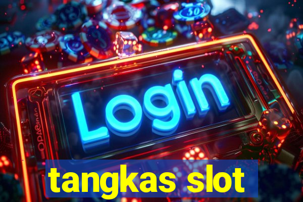 tangkas slot