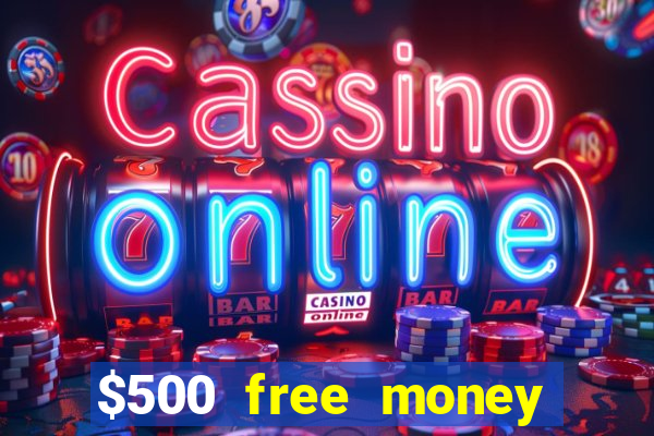 $500 free money casinos no deposit required usa