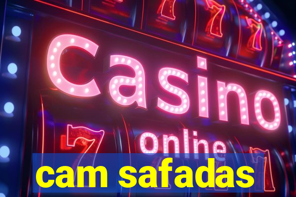 cam safadas