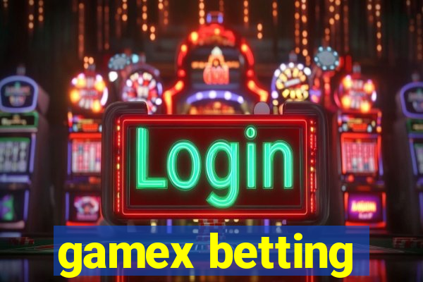 gamex betting