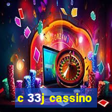 c 33j cassino