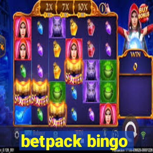 betpack bingo