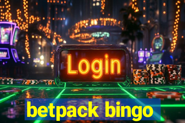 betpack bingo