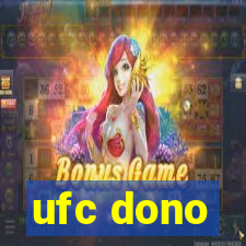 ufc dono