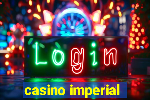 casino imperial