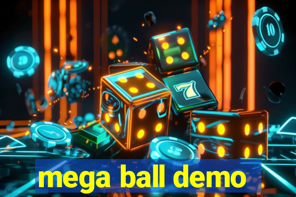 mega ball demo